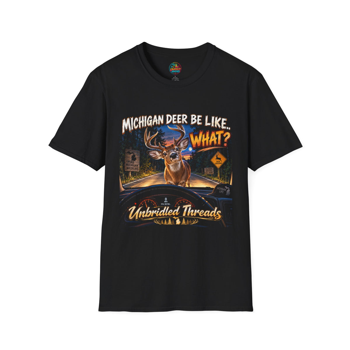 Michigan Deer Be Like... What? Graphic Black T-Shirt Funny Humor
