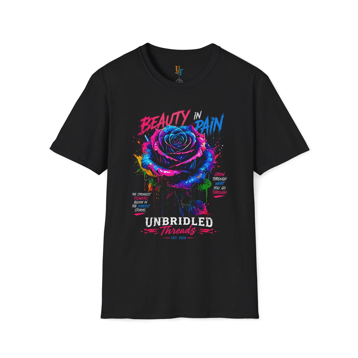 Beauty in Pain Rose T‑Shirt —  Unbridled Threads  Neon Floral Graphic Tee