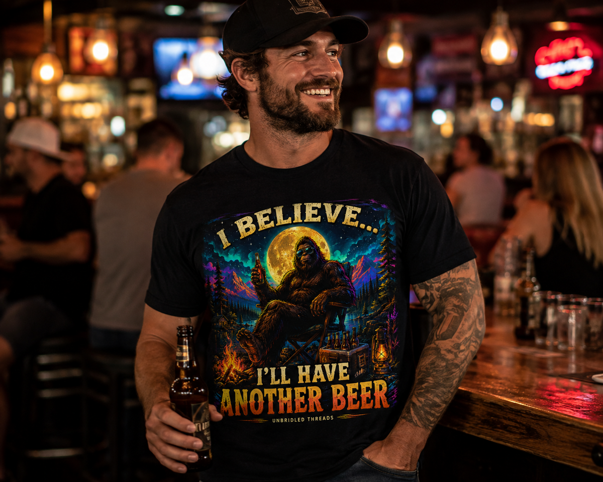 I Believe .. “I’ll Have Another Beer”  Graphic Tee