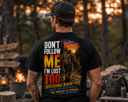 "Don't Follow Me I'M Lost Too"   Black Front And Back Graphic T-Shirt