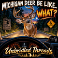 Michigan Deer Be Like... What? Graphic Black T-Shirt Funny Humor