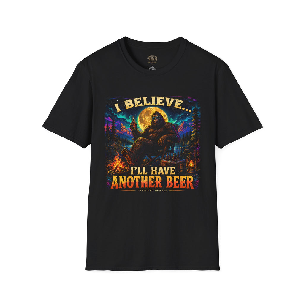 I Believe .. “I’ll Have Another Beer”  Graphic Tee