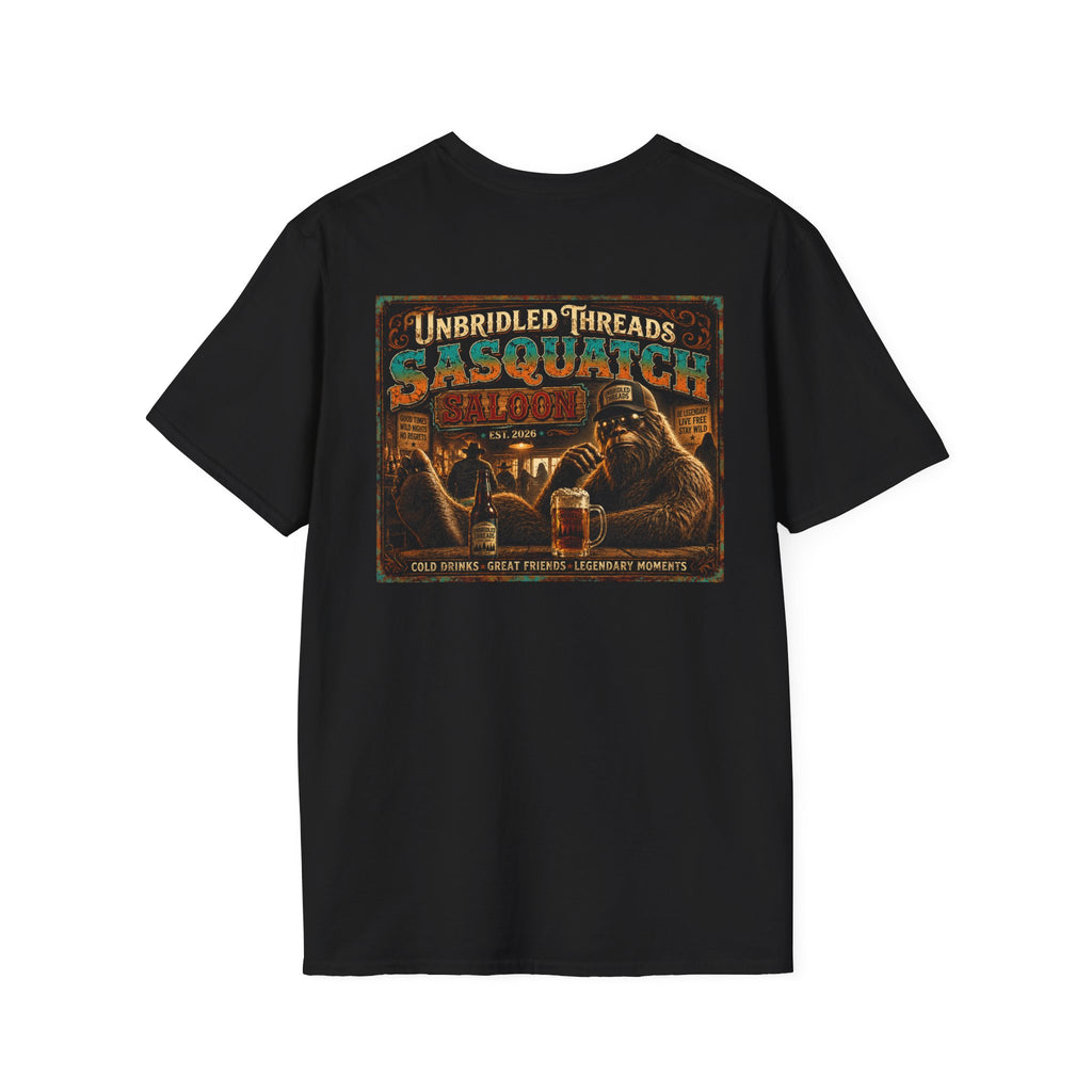 Unbridled Threads Sasquatch Saloon — Cold Drinks, Great Friends, Legendary Moments On Front And Back Black Shirt